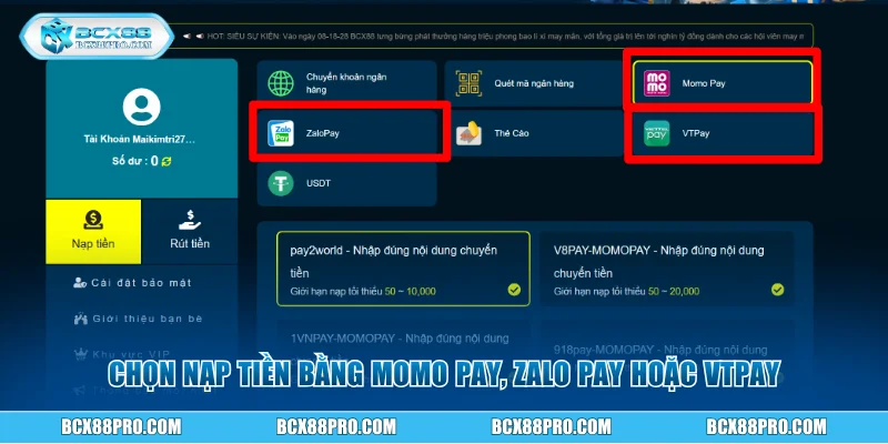Chọn nạp tiền bằng momo pay, zalo pay hoặc vtpay