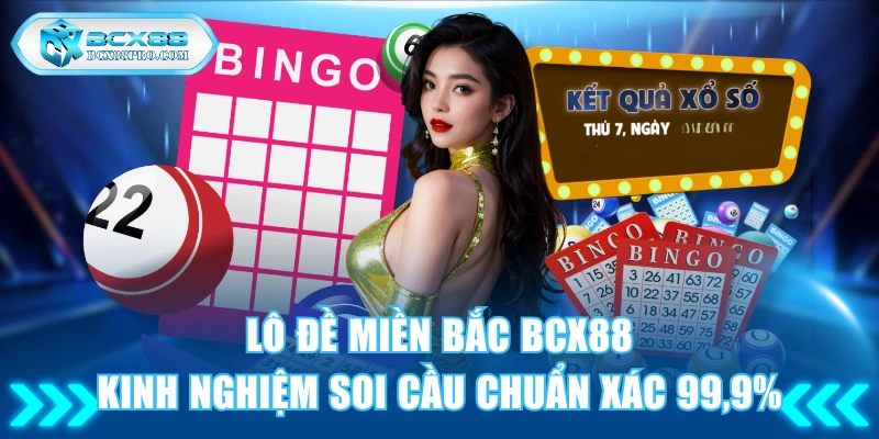 Lô Đề Miền Bắc - Kinh Nghiệm Soi Cầu Chuẩn Xác 99,9% 1 Lô đề miền Bắc