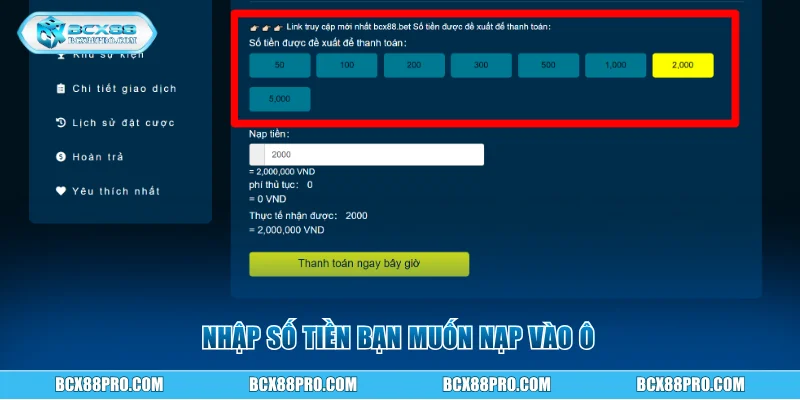 Nhập số tiền bạn muốn nạp vào ô