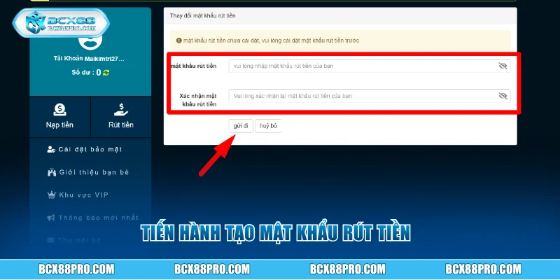 Tiến hành tạo mật khẩu rút tiền